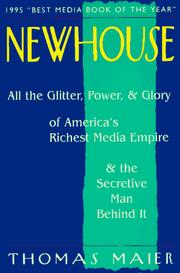 Cover of: Newhouse: All the Glitter, Power, & Glory of America's Richest Media Empire & the Secretive Man Behind It