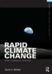 Cover of: Rapid Climate Change Causes Consequences And Solutions by Scott G. McNall