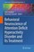 Cover of: Behavioral Neuroscience Of Attention Deficit Hyperactivity Disorder And Its Treatment