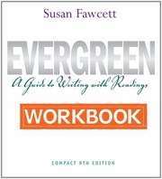 Cover of: Evergreen A Guide To Writing With Readings Workbook Practice Exercises