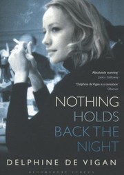 Cover of: Nothing Holds Back the Night by 