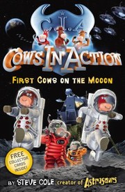 Cows In Action by Steve Cole