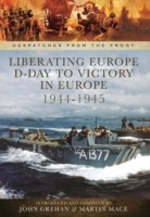 Cover of: Liberating Europe Dday To Victory In Europe 19441945 by 