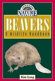 Cover of: Beavers : A Wildlife Handbook (Johnson Nature Series)