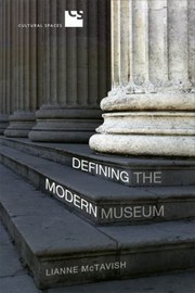 Cover of: Defining The Modern Museum A Case Study Of The Challenges Of Exchange by 