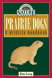 Cover of: Prairie dogs: a wildlife handbook