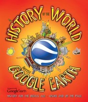 Cover of: A History Of The World With Google Earth