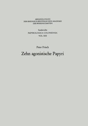 Cover of: Zehn Agonistische Papyri
            
                Abhandlungen der RheinischWestfalischen Akademie der Wissen