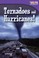 Cover of: Tornadoes And Hurricanes