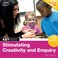 Cover of: Stimulating Creativity And Enquiry