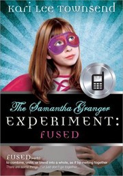 Cover of: The Samantha Granger Experiment
            
                Samantha Granger Experiment by 