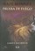 Cover of: Prueba de Fuego  Fireproof
            
                Maze Runner Trilogy Paperback