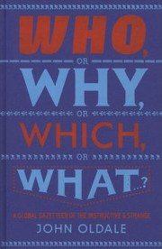 Cover of: Who or Why or Which or What 