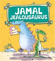Cover of: Jamal Jealousaurus