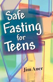 Cover of: Safe Fasting for Teens