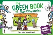 Cover of: The Green Book Of Must Know Stories