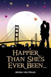 Cover of: Happier Than Shes Ever Been