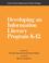 Cover of: Developing an information literacy program K-12