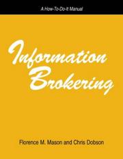 Cover of: Information brokering: a how-to-do-it manual