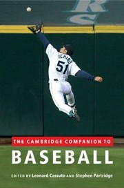 The Cambridge Companion To Baseball by Leonard Cassuto