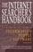 Cover of: The Internet searcher's handbook