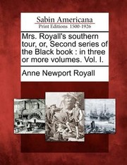 Cover of: Mrs Royalls Southern Tour Or Second Series of the Black Book