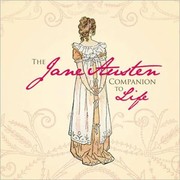 Cover of: The Jane Austen Companion To Life by 