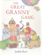 Cover of: The Great Granny Gang by 