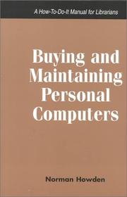 Cover of: Buying and maintaining personal computers: a how-to-do-it manual for librarians