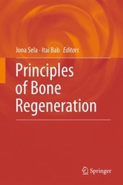 Cover of: Principles Of Bone Regeneration by 