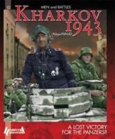 Cover of: Kharkov 1943
            
                Men and Battles