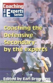 Cover of: Coaching the Defensive Secondary
            
                Coaching by the Experts