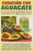 Cover of: Curacion Con Aguacate  Healing with Avocado