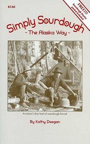 Cover of: Simply Sourdough The Alaska Way