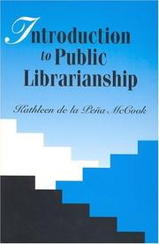 Cover of: Introduction to public librarianship by Kathleen de la Peña McCook