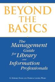 Cover of: Beyond the basics: the management guide for library and information professionals
