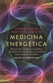 Cover of: Medicina Energtica Manual Para Conseguir El Equilibrio Energtico Del Cuerpo Para Una Excelente Salud Alegra Y Vitalidad by 