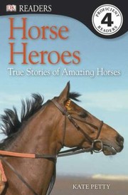 Cover of: Horse Heroes
            
                DK Reader  Level 4 Quality