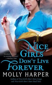 Cover of: Nice Girls Don't Live Forever: Half Moon Hollow - 3, Jane Jameson - 3