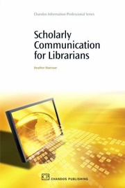 Cover of: Scholarly Communications for Librarians