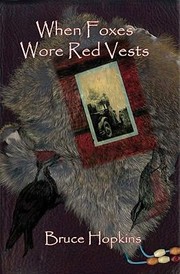 Cover of: When Foxes Wore Red Vests