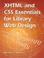 Cover of: XHTML and CSS essentials for library Web design