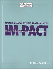 Cover of: Designing digital literacy programs with IM-PACT by Ruth V. Small