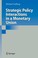 Cover of: Strategic Policy Interactions in a Monetary Union