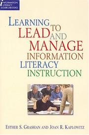 Cover of: Learning to lead and manage information literacy instruction