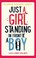 Cover of: Just a Girl Standing in Front of a Boy