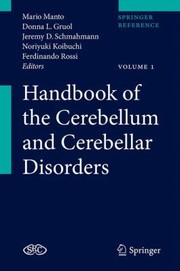 Handbook Of The Cerebellum And Cerebellar Disorders by Mario Manto