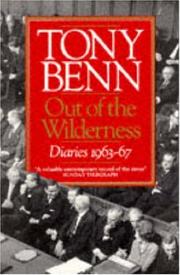 Cover of: Out of the Wilderness by Tony Benn