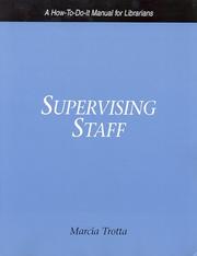 Supervising staff by Marcia Trotta