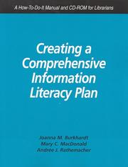 Cover of: Creating a comprehensive information literacy plan by Joanna M. Burkhardt